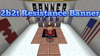 2b2t: Resistance Banner and Sanctuary