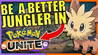 BE A BETTER JUNGLE/CENTRAL PLAYER IN POKEMON UNITE