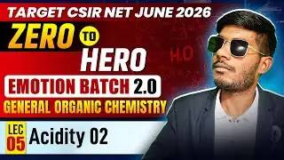 Acidit 02 | General Organic Chemistry | CSIR NET Chemistry Science June 2026 | IFAS