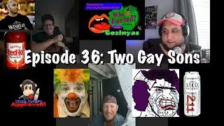 Ep. 36: Two Gay Sons | the My Butthole Stinks! 