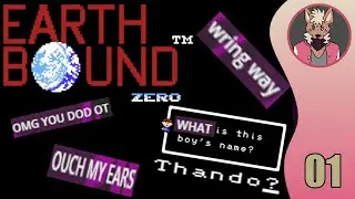 Mother 1 / Earthbound Zero (Part 1: Willy's Revenge) [Princess Dank LIVE!]