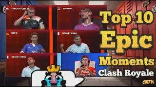 Top 10 Epic Moments - 2017 Clash Royale Crown Cup