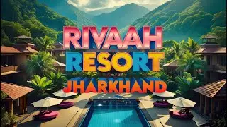 Rivaah Resort Jamshedpur | NH 33 | Boutique Resort In Ranchi | Jharkhand #jharkhand #ranchi