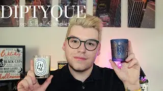 TOP 5 DIPTYQUE FALL CANDLES
