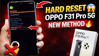 OPPO F31 Pro 5G Hard Reset Kaise Kare 😱 | New Working Method 2026