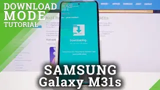 Режим загрузки на SAMSUNG Galaxy M31s &mdash; как активировать режим Odin