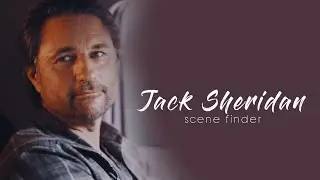 &bull; Jack Sheridan | scene finder [S5A]