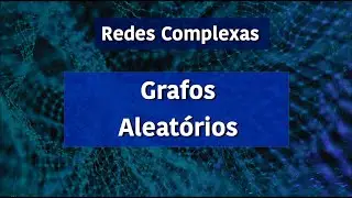 Grafos aleatórios