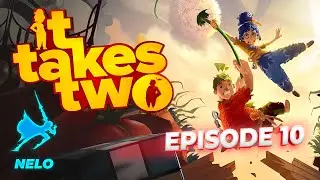 IT TAKES TWO CO-OP EPISODE 10 &ndash; THE MOST BEAUTIFUL ENDING EVER?!