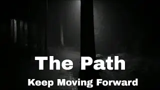 The Path to Growth | Keep Moving Forward (A Short Motivational Video)