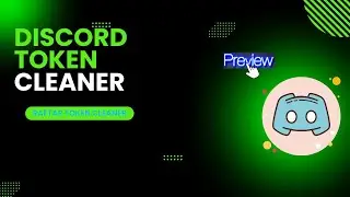 DIscord Token Cleaner | Remove All Settings Of Token | Advanced Token Cleaner Preview