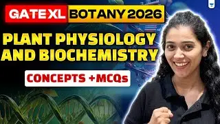 GATE XL BOTANY 2026 | Plant Physiology & Biochemistry | MCQ's #unacademy