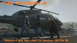 Warlords of New York - Trio Hard Speedrun - WR - Tom Clancy's The Division 2