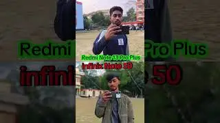 infinix Note 50 vs redmi note 13 Pro Plus camera test