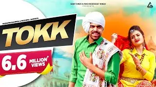 Tokk : Masoom Sharma | Ruchika Jangid | MK Chaudhary | Pranjal Dahiya | Haryanavi Song