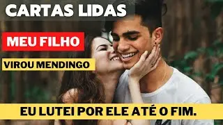 MEU FILHO VIROU MENDIGO/ CARTAS LIDAS #superação  #venci  #amor #mãe