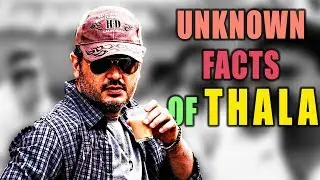 Unknown Facts about Thala Ajith Kumar | BirthDay Special