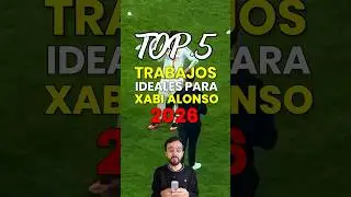 TRABAJOS IDEALES PARA XABI ALONSO EN 2026 👨🏻&zwj;🌾☀️