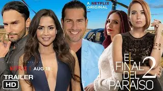 El Final Del Paraíso 2 | CAPÍTULO 1 El Regreso De La Diabla