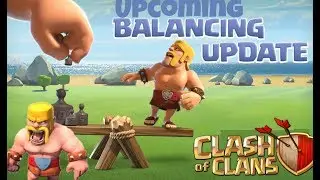 Clash Of Clans February Balancing changes | Upcoming Update | COC