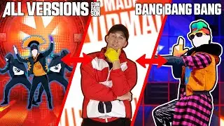 JUST DANCE COMPARISON - BANG BANG BANG [ALL VERSIONS - VIP]