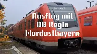 Ausflug mit DB Regio Nordostbayern [ Teil 2 ]
