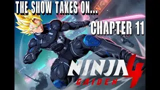 NINJA GAIDEN 4 - CHAPTER 11 - INFILTRATION