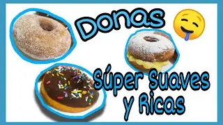 C&Oacute;MO HACER UNAS DONAS🍩🍩 SUPER SUAVES Y DELICIOSAS🤤🤤🍫