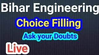 Bcece Bihar Engineering Choice Filling
