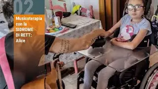 02 - Musicoterapia con SINDROME DI RETT: Alice