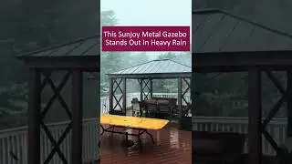 Sunjoy DIY Metal Gazebo in Heavy Rain!!! #shorts #gazebo #rainyday #outdoorliving