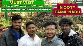 Ooty Botanical Garden Beauty 🌸 | Tamil Nadu Tourism