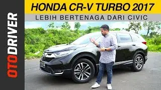 Honda CR-V Turbo 2017 Review Indonesia | Test Drive | OtoDriver