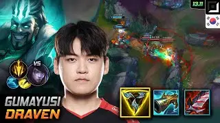 구마유시 드레이븐 원딜 템트리 룬 삼위일체 치속 - Gumayusi Draven 매치 하이라이트 - 롤 KR 챌린저 패치 13.11