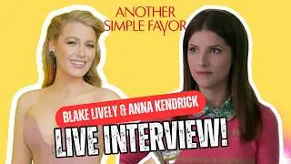 Blake Lively & Anna Kendrick, Paul Feig &ndash; Live Interview | Another Simple Favor