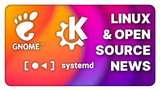 GNOME 50 and GNOME OS progress, KDE debunks systemD FUD - Linux weekly News