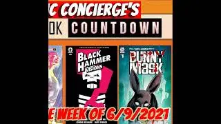 This Week's Best Comics for the Week of 6/9/2021 Geiger | Bunny Mask | Black Hammer: Visions & mo...