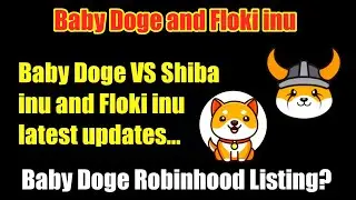 Baby Doge Robinhood Listing and Floki inu latest updates| Mr.VS Crypto #babydogecoin #flokiinu
