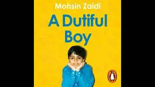 Dutiful Boy: A memoir of a gay Muslim&rsquo;s journey to acceptance - Mohsin Zaidi
