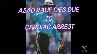 ASAD RAUF DEATH
