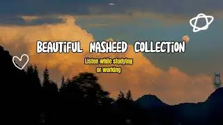 Beautiful Nasheed Collection for study💐🌟 Peaceful Islamic Nasheed #islamiclaw #viral 