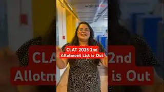 CLAT 2025 Second Allotment List is Out #shorts