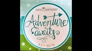 Июль 2018 г. Семплер шитья | Приключения ждут #sewsampler