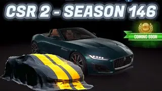 CSR2 | Season 146 | Next Prestige & Prize Cars