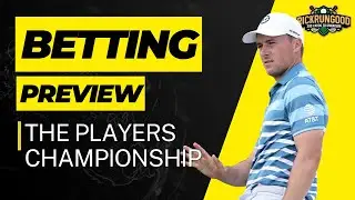 THE PLAYERS Championship Betting Preview | One & Done, Props 2023