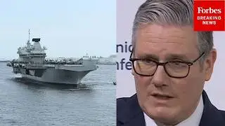 Kier Starmer Announces Deployment Of Carrier Strike Group To North Sea