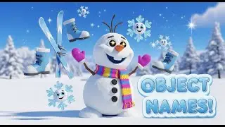 Learn Object Names at the Winter Snow Park ⛷❄ | Educational Video for Kids | Learn Everyday