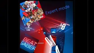 FINAL-BOSS-CHAN BEATSABER VR EXPERT MODE 