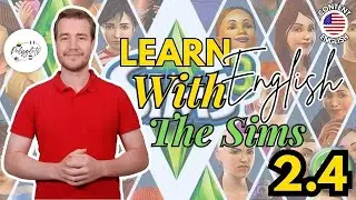 Learn English with The Sims 3 (A2) &ndash; Episode 2.4: Full Daily Routine
