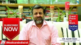 Modicare Founder Mr. SAMIR MODI'S Important Messages for All Modicarians